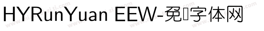 HYRunYuan EEW字体转换